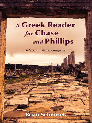 cover image of A Greek Reader for Chase and Phillips